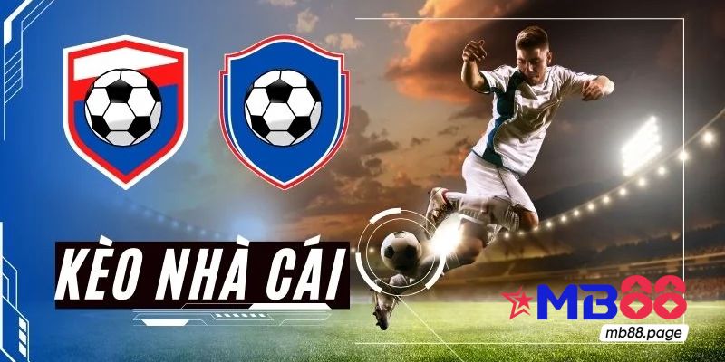 Giới thiệu kèo nhà cái MB88